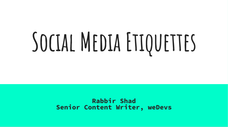 Social Media Ettiquettes